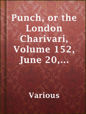 cover image of Punch, or the London Charivari, Volume 152, June 20, 1917